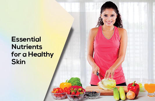 Essential Nutrients for a Healthy Skin